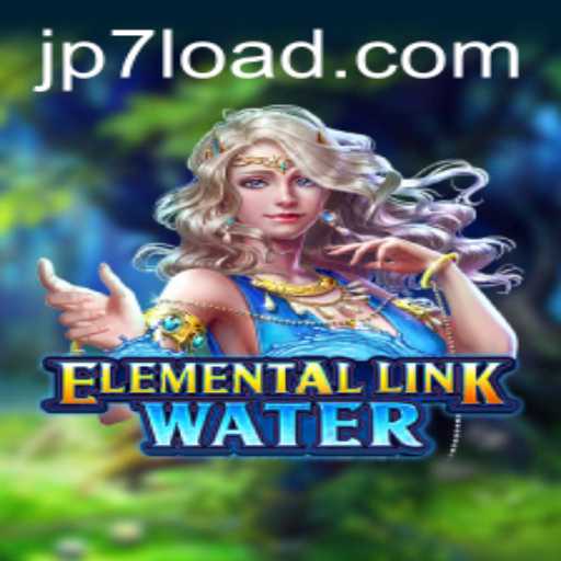 Dive into the Thrilling World of ElementalLinkWater: A New Wave in Gaming